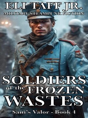 cover image of Soldiers of the Frozen Wastes